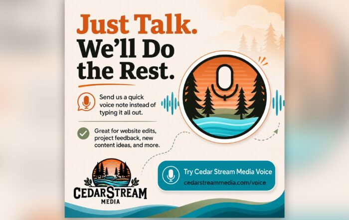 Cedar Stream Voice: Just talk, we'll do the rest. Record a voice note at cedarstreammedia.com/voice
