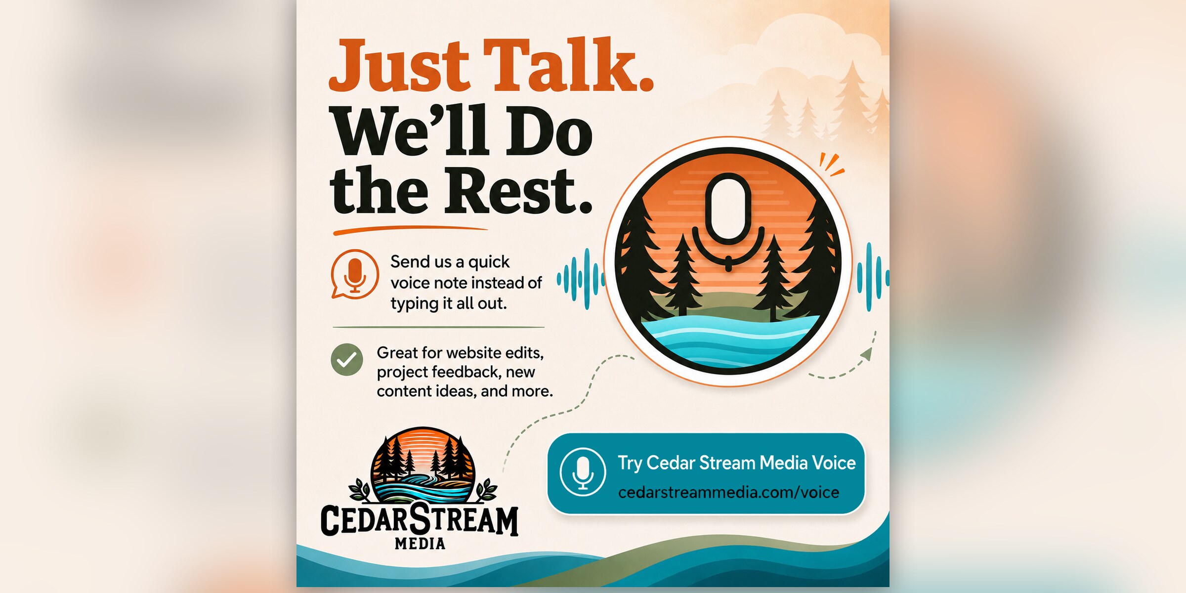 Cedar Stream Voice: Just talk, we'll do the rest. Record a voice note at cedarstreammedia.com/voice